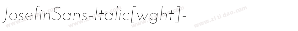 JosefinSans-Italic[wght]字体转换